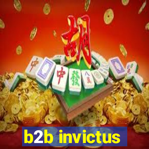 b2b invictus